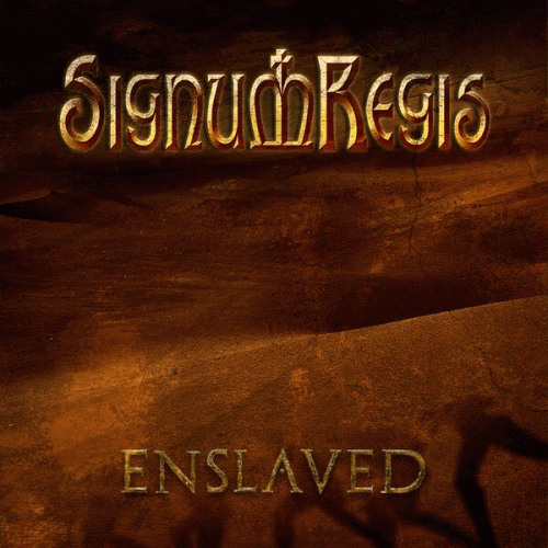 Signum Regis : Enslaved